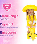 Encourage real play; Expand their imaginations; Empower their choices